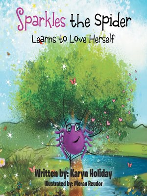 cover image of Sparkles the Spider Learns to Love Herself
